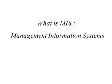 Management Information Systems