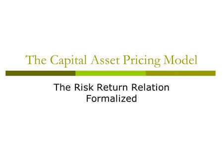 The Capital Asset Pricing Model