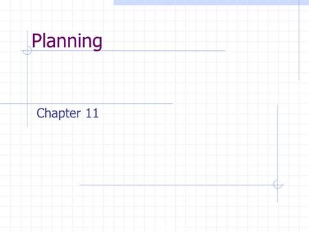 Planning Copyright, 1996 © Dale Carnegie & Associates, Inc. Chapter 11.