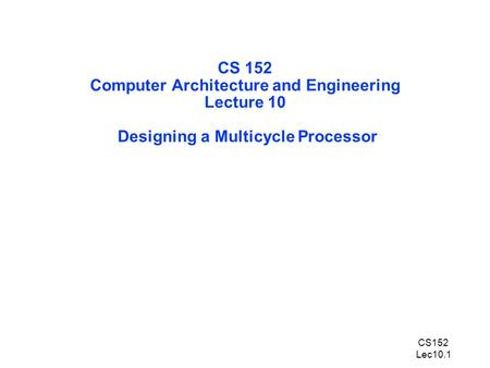 Recap: Processor Design is a Process