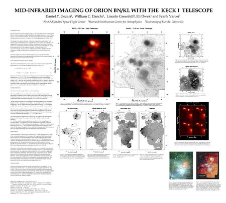 MID-INFRARED IMAGING OF ORION BN/KL WITH THE KECK I TELESCOPE INTRODUCTION: We have made array camera images of the 15 x 20 arcsec field of view containing.