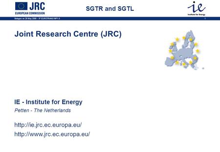 Bologna on 28 May 2008 – IP EUROTRANS WP1.51 IE - Institute for Energy Petten - The Netherlands