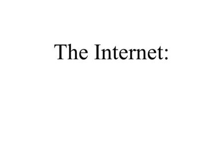 The Internet:. Nationality of Internet Users, 2002.