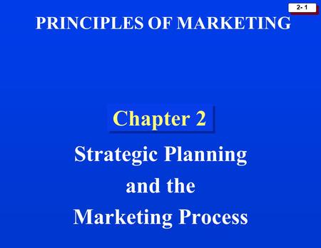 Strategic Planning and the Marketing Process