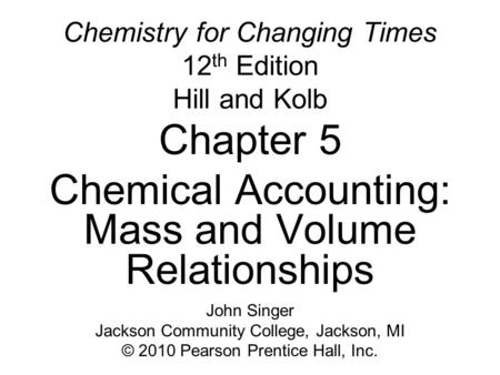 Chemistry for Changing Times 12th Edition Hill and Kolb