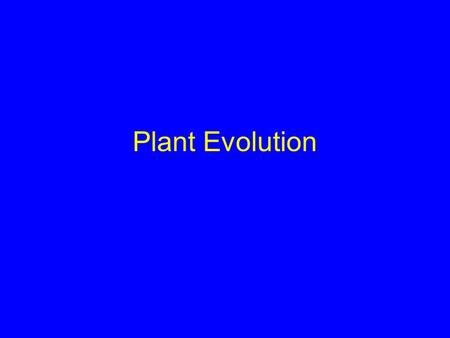 Plant Evolution.