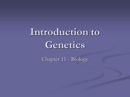 Introduction to Genetics