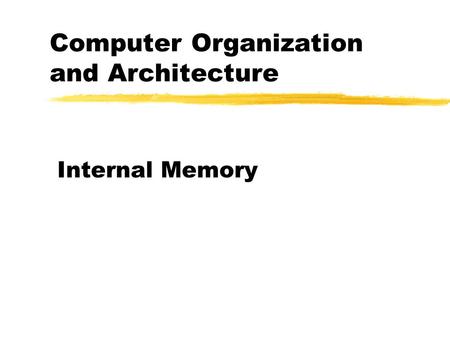 Computer Organization and Architecture