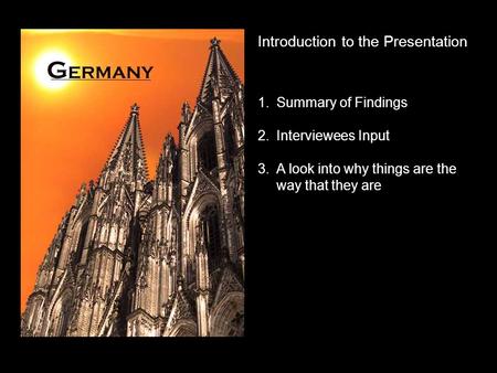 Introduction to the Presentation 1.Summary of Findings 2.Interviewees Input 3.A look into why things are the way that they are.