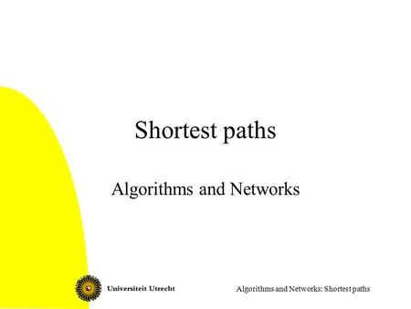 Algorithms and Networks