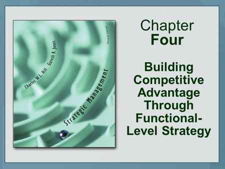 Building Competitive Advantage Through Functional-Level Strategy