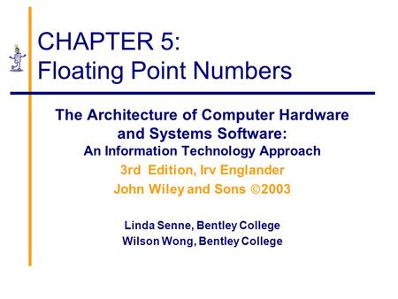 CHAPTER 5: Floating Point Numbers