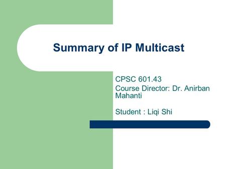 Summary of IP Multicast