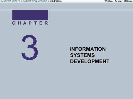 Irwin/McGraw-Hill Copyright © 2004 The McGraw-Hill Companies. All Rights reserved Whitten Bentley DittmanSYSTEMS ANALYSIS AND DESIGN METHODS6th Edition.