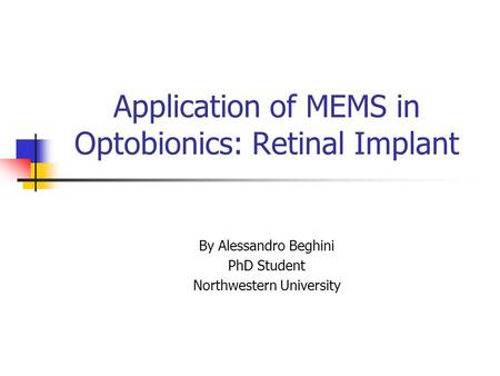 Application of MEMS in Optobionics: Retinal Implant