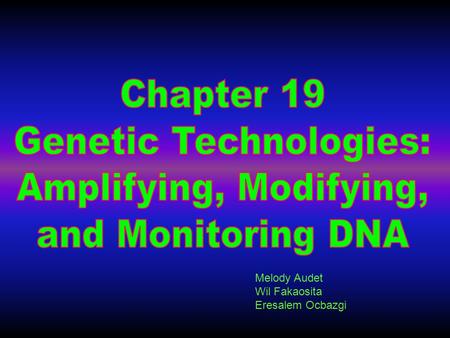 Melody Audet Wil Fakaosita Eresalem Ocbazgi. The use or alteration of cells or biological molecules for specific applications   Specifically the manipulation.