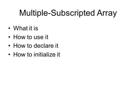 Multiple-Subscripted Array