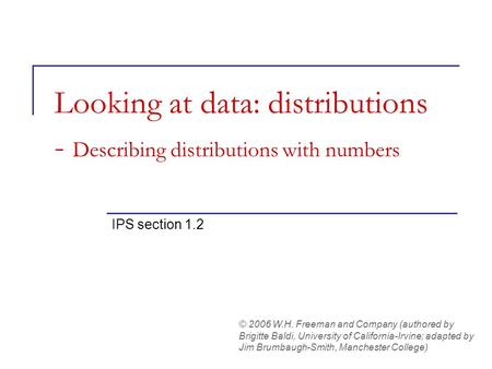 Looking at data: distributions - Describing distributions with numbers