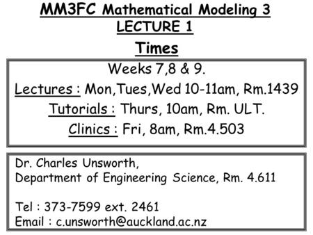 MM3FC Mathematical Modeling 3 LECTURE 1