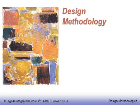 Design Methodology.