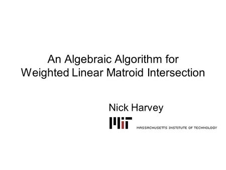 An Algebraic Algorithm for Weighted Linear Matroid Intersection