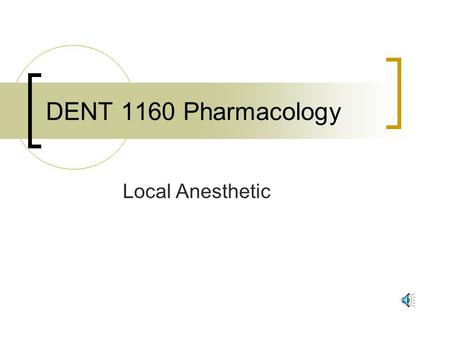 DENT 1160 Pharmacology Local Anesthetic 1. Aspirating syringe Has harpoon, so Dr can inject a small amount and pull back to check for blood in carpule.