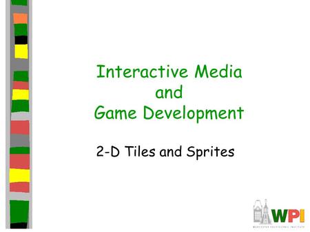 Interactive Media and Game Development