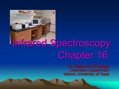 Infrared Spectroscopy Chapter 16