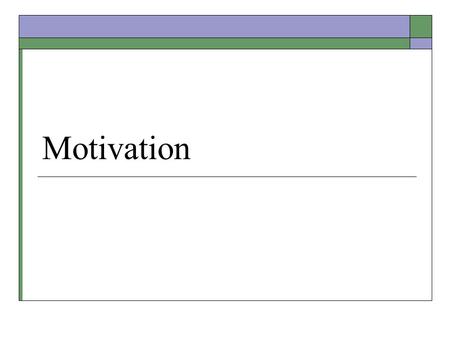 Motivation. Coordination of the Systems  Systems are complementary.  Both are active to some extent at the same time – not alternating.  What happens.