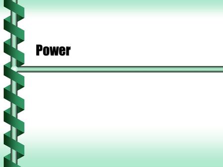 Power. Uphill  You (m = 60 kg) hike up a 30° hill with a net height increase (h = 50 m). What work is done by gravity? Distance d = h / sin  = (50 m)