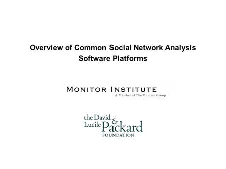 Overview of Common Social Network Analysis Software Platforms.