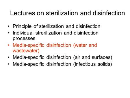 Lectures on sterilization and disinfection