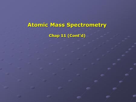 Atomic Mass Spectrometry