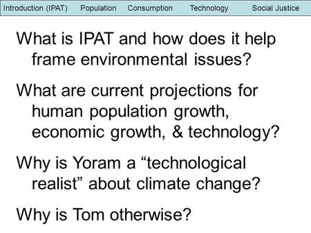 What is IPAT and how does it help frame environmental issues?