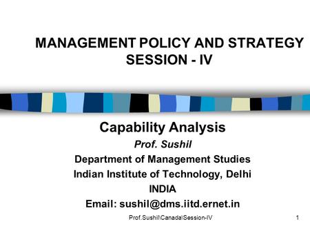 MANAGEMENT POLICY AND STRATEGY SESSION - IV