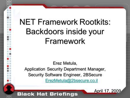 NET Framework Rootkits: Backdoors inside your Framework