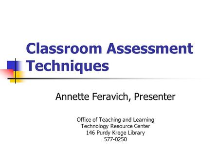 Classroom Assessment Techniques