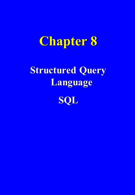 Structured Query Language