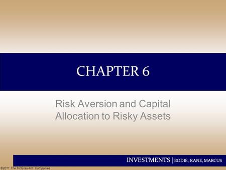 Risk Aversion and Capital Allocation to Risky Assets