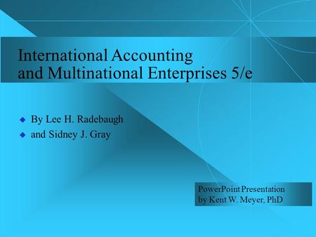 International Accounting and Multinational Enterprises 5/e