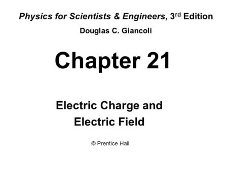 Electric Charge and Electric Field