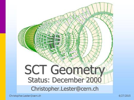 SCT Geometry Status: December 2000