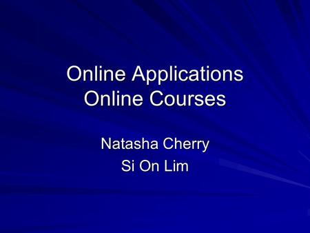 Online Applications Online Courses Natasha Cherry Si On Lim.