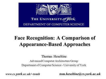 Face Recognition: A Comparison of Appearance-Based Approaches