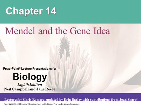 Copyright © 2008 Pearson Education, Inc., publishing as Pearson Benjamin Cummings PowerPoint ® Lecture Presentations for Biology Eighth Edition Neil Campbell.