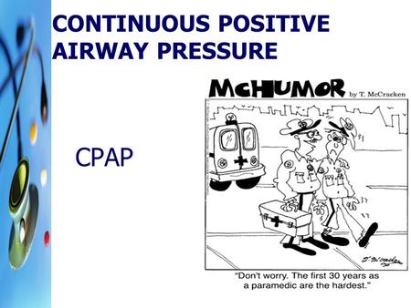 Continuous Positive Airway Pressure