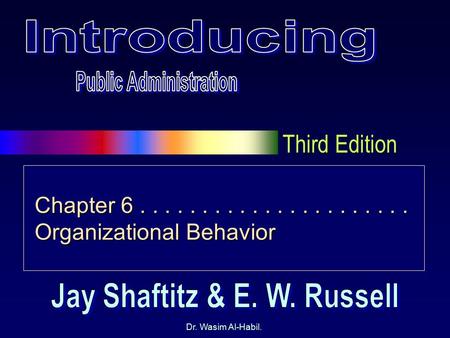 Public Administration Jay Shaftitz & E. W. Russell