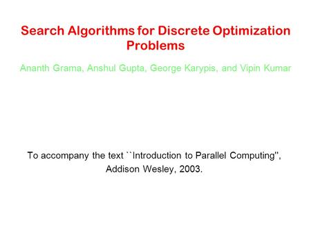 Search Algorithms for Discrete Optimization Problems