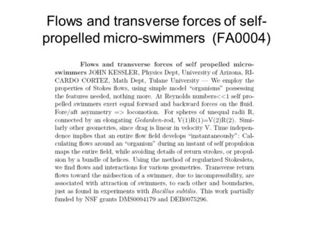 Flows and transverse forces of self- propelled micro-swimmers (FA0004)