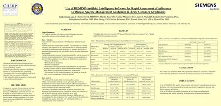 Use of REMIND Artificial Intelligence Software for Rapid Assessment of Adherence to Disease Specific Management Guidelines in Acute Coronary Syndromes.